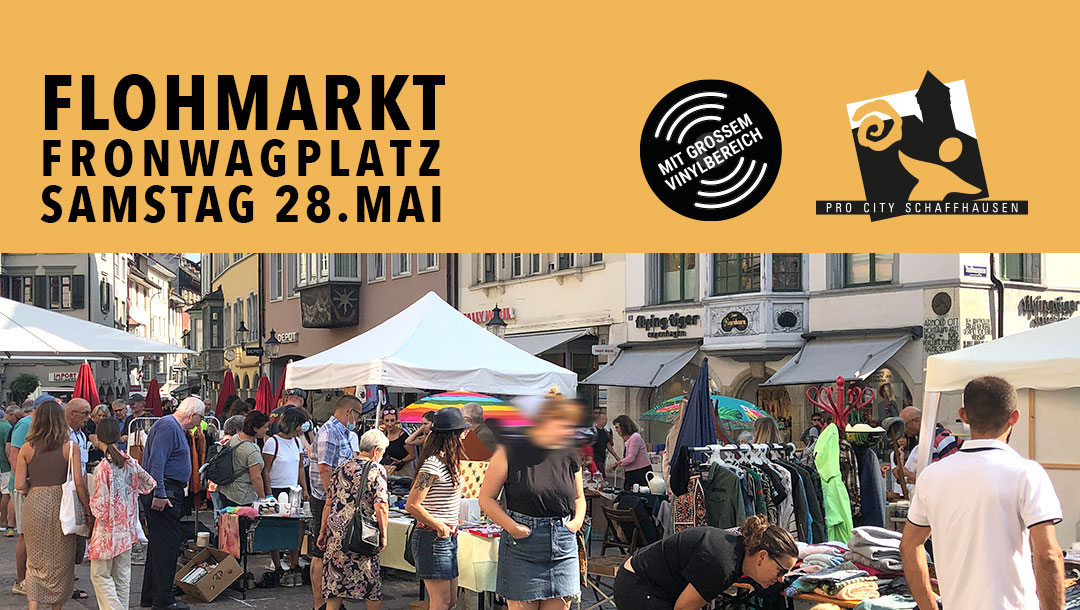 Pro City Flohmarkt 2022 Fronwagplatz Schaffhausen Pro City Flohmarkt 2022 Fronwagplatz Schaffhausen